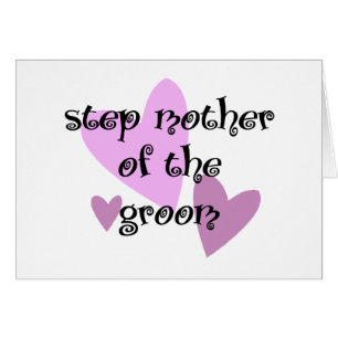 Step Mother of the Groom Cards