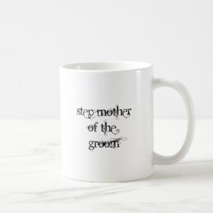 Step Mother of the Groom Coffee Mug