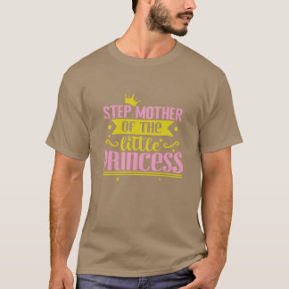 Step Mother of the little Princess retro T-Shirt