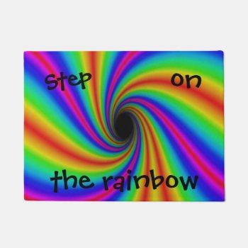 "step On The Rainbow" Creative Rainbow Design Mat by HappyGabby at Zazzle