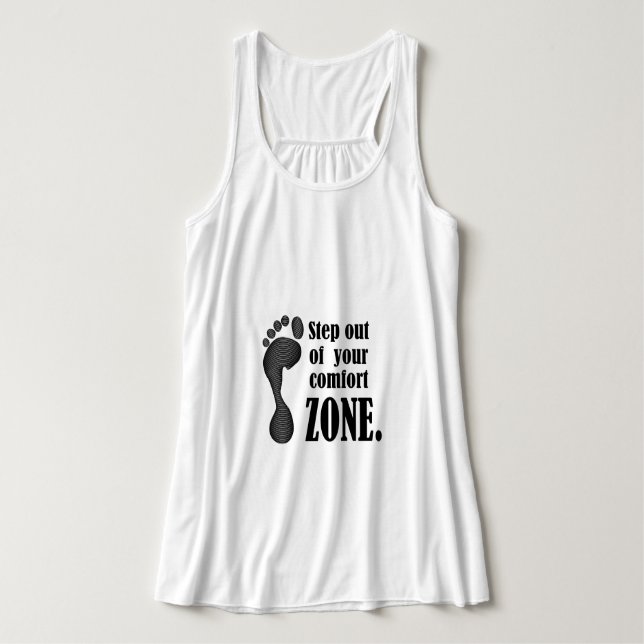 step out of your comfort zone  tank top (Design Front)