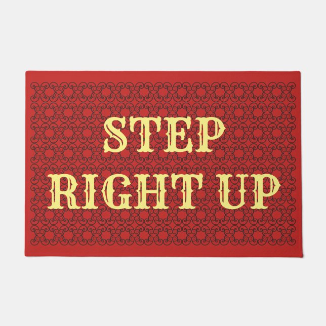 Step Right Up Doormat (Front)