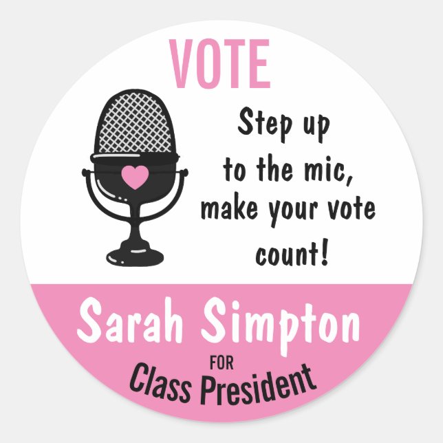 Step Up to the Mic – Make Your Vote Count! Event  Classic Round Sticker (Front)