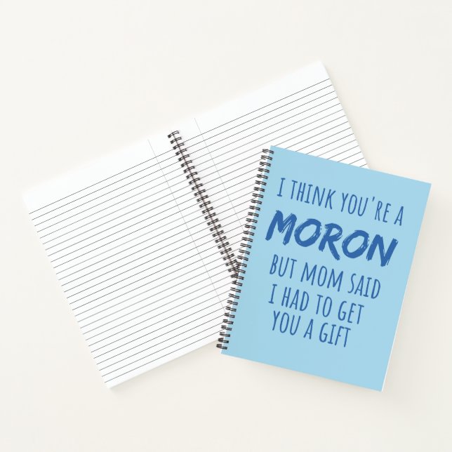 Stepbrother, Mom Said To Get You A Gift  Notebook (Inside)