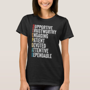 Stepdad Acronym Stepfather Step Dad Family Father  T-Shirt