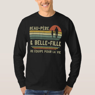 Stepdad and daughter in law humour father  in law  T-Shirt