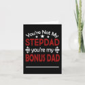 Stepdad Bonus Dad Stepfather Birthday Fathers Day Card