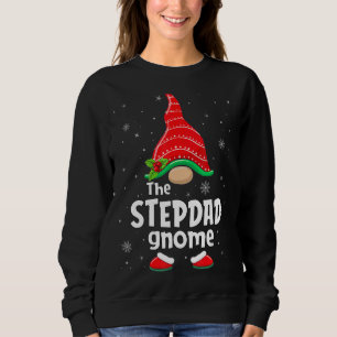 Stepdad Gnome Matching Family Group Christmas Part Sweatshirt