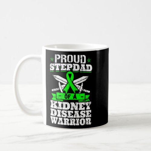 Stepdad Of A Kidney Disease Warrior Ckd Awareness  Coffee Mug