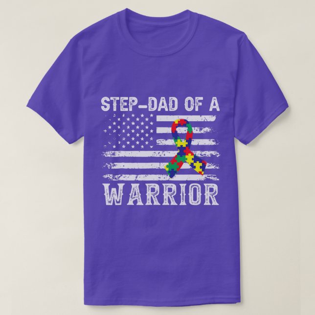StepDad Of A Warrior Autism Awareness For Mom Dad  T-Shirt (Design Front)