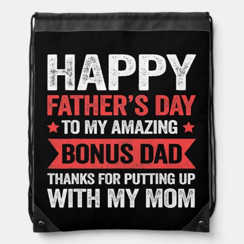 Stepdad Stepson Stepdaughter Funny Bonus Dad Drawstring Bag