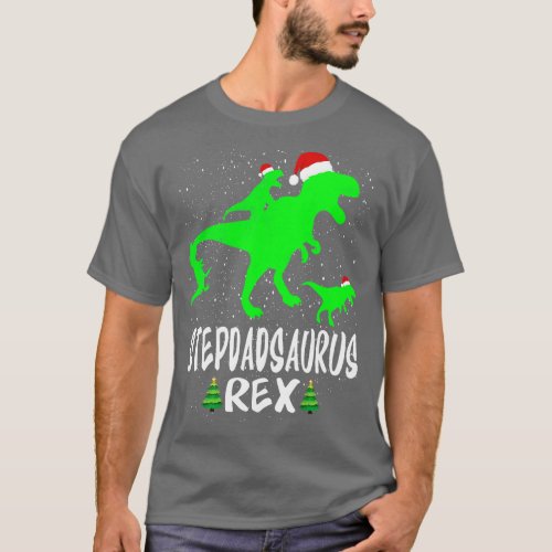 Stepdad T Rex Matching Family Christmas Dinosaur S T_Shirt