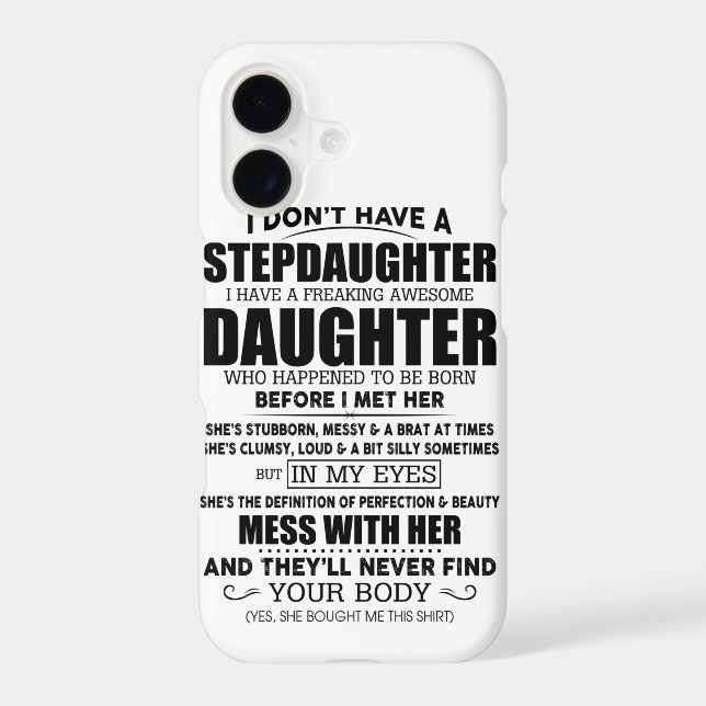 Stepdaughter Iphone Case (Back)