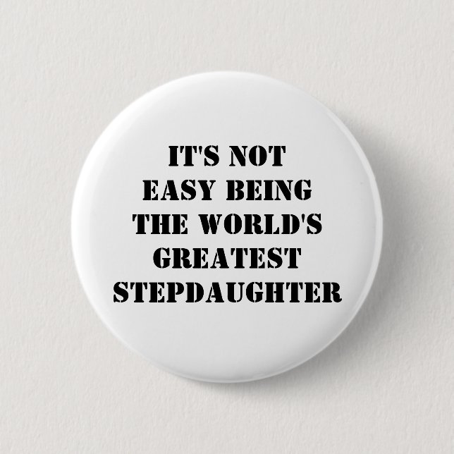 Stepdaughter Pinback Button (Front)
