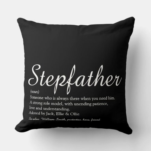 Stepfather Definition Saying Black and White Throw Pillow