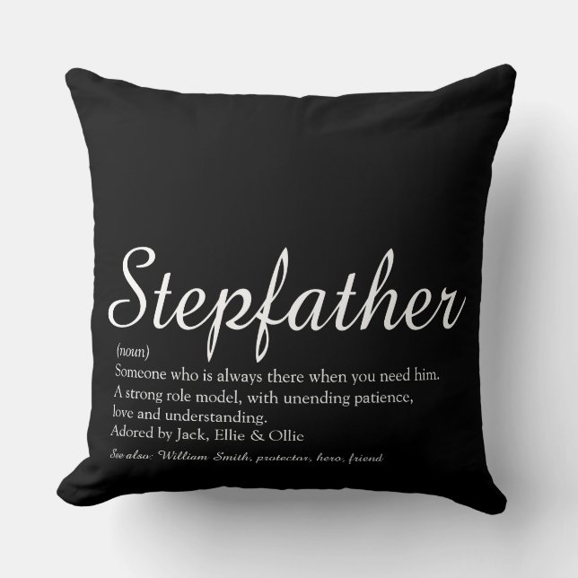 Stepfather Definition Saying Black and White Throw Pillow (Front)
