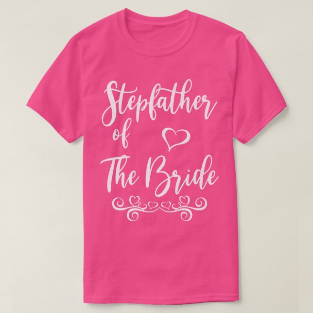 Stepfather of Bride & Groom Wedding MatchingT-Shir T-Shirt (Design Front)