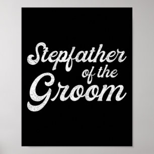 Stepfather Of The Groom Shirts  Poster