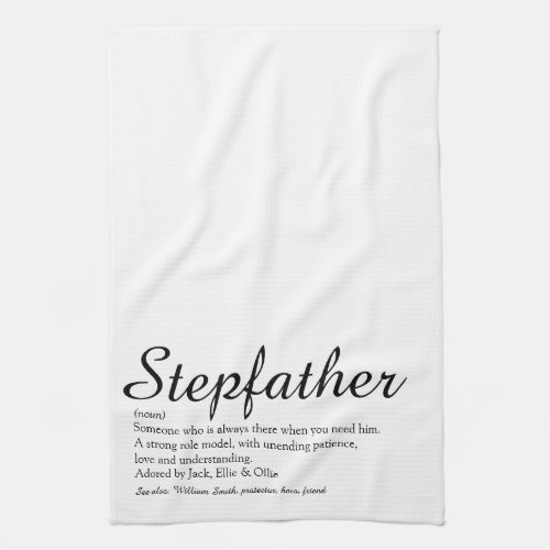 Stepfather Stepdad Definition Elegant Script Kitchen Towel