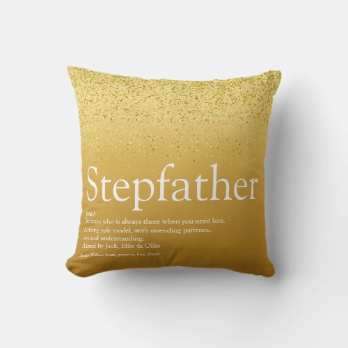 Stepfather Stepdad Definition Gold Glitter Throw Pillow