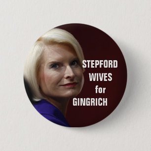 STEPFORD WIVES FOR GINGRICH BUTTON