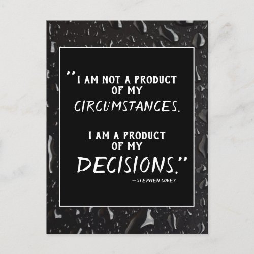 Stephen Covey Product Of My Decisions Motivational Postcard