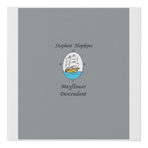 Stephen Hopkins Mayflower Descendant Graphic  Faux Canvas Print