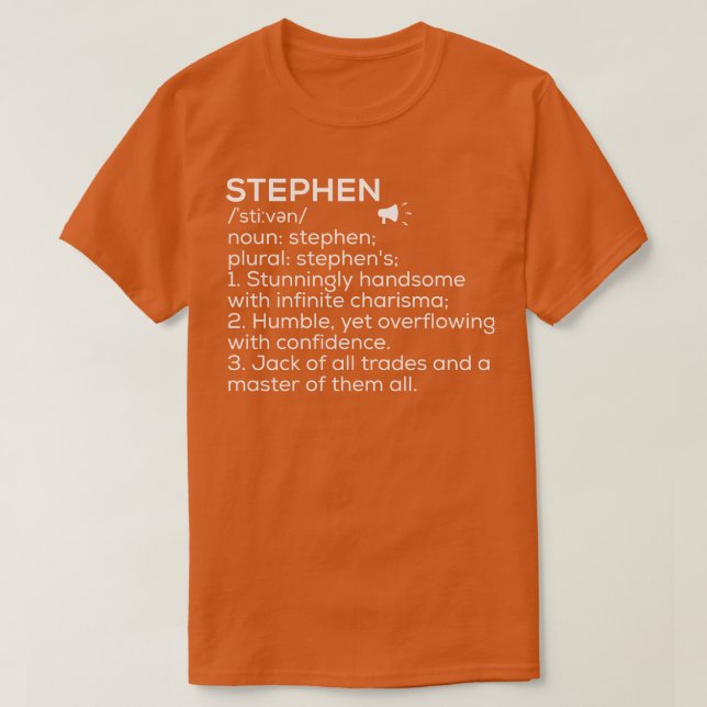 Stephen Name Definition Stephen Meaning Stephen Na T-Shirt (Design Front)