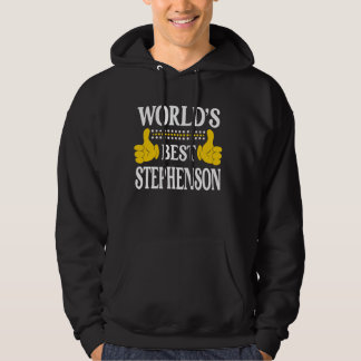Stephenson Surname Family Last Name World's Best S Hoodie