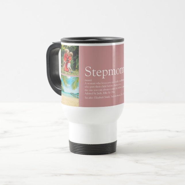Stepmom Bonus Mom Definition Photo Collage Pink Travel Mug (Front Left)