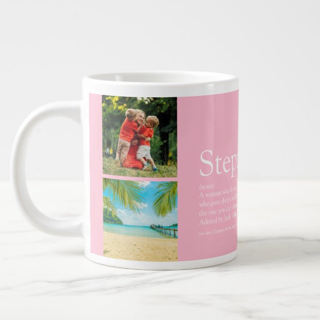 Stepmom Definition Fun Photo Collage Girly Pink Giant Coffee Mug (Left)