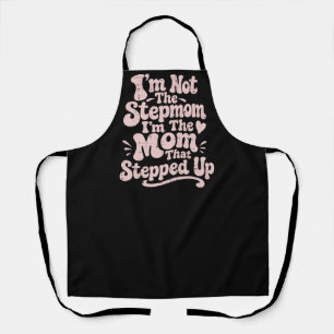 Stepmom Gift The Mom That Stepped Up Retro Apron