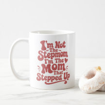 Stepmom Gift The Mom That Stepped Up Retro