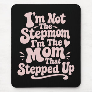 Stepmom Gift The Mom That Stepped Up Retro Mouse Pad