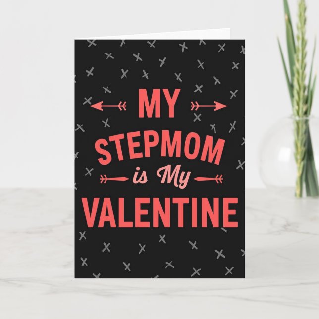 Stepmom Is My Valentine Card (Front)