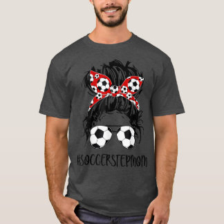 Stepmom Life Soccer Stepmom Mothers Day Messy Bun  T-Shirt