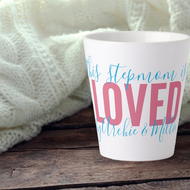 Stepmom Loved by .. Pink Turquoise Personalized Latte Mug (Creator Uploaded)