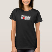 Stepmom Of A Warrior Red Ribbon Stroke Awareness T-Shirt