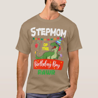 Stepmom Of he Birthday Boy  Dinosaur Raptor Funny  T-Shirt