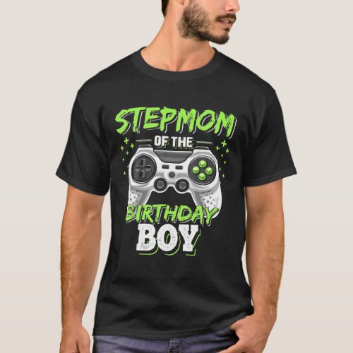 Stepmom Of The Birthday Boy Matching Family Video T_Shirt