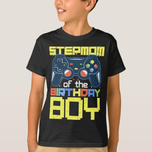 Stepmom Of The Birthday Boy Matching Video Game Bi T_Shirt