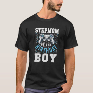Stepmom Of The Birthday Boy Matching Video Gamer B T-Shirt