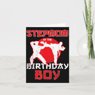 Stepmom Of The Birthday Karate Taekwondo Boy Card