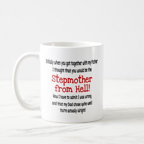 Stepmother From Hell Funny Coffee Mug