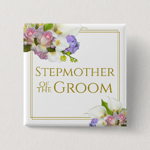 Stepmother of the Groom Elegant Floral Wedding Button
