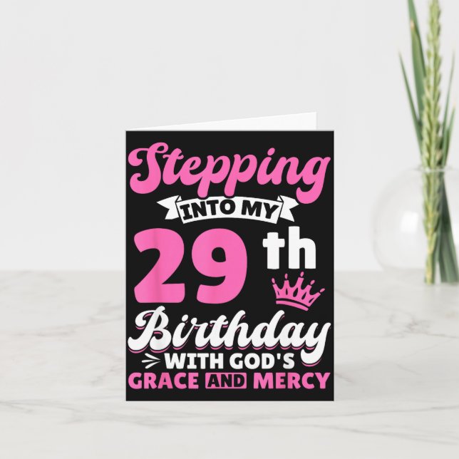 Stepng Into My 29th Birthday With Gods Grace And M Card (Front)