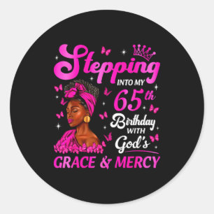 Stepng Into My 65th Birthday Christian Bday Women Classic Round Sticker
