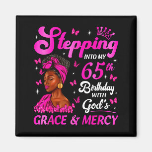 Stepng Into My 65th Birthday Christian Bday Women Magnet