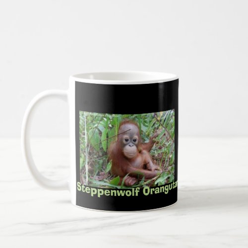 Steppenwolf Orangutan Orphan Coffee Mug