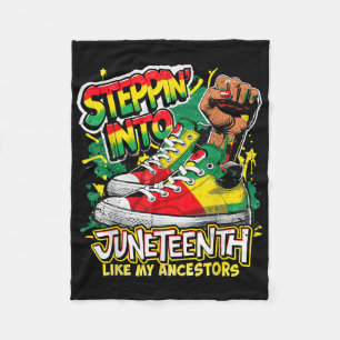 Steppin Into Juneteenth Like My Ancestors Black Hi Fleece Blanket